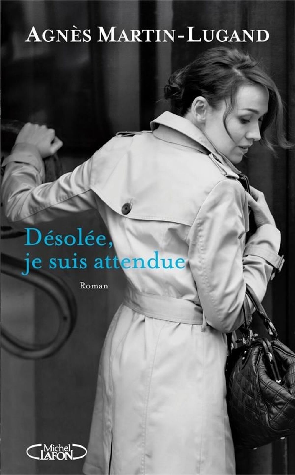 D&eacute;sol&eacute;e, je suis attendue Livres et BD