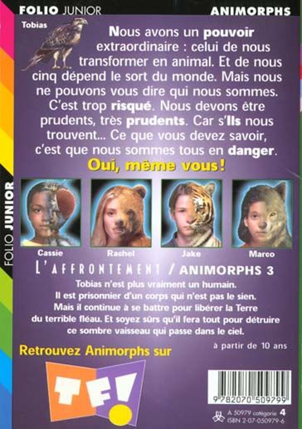 L'Affrontement - ANIMORPHS K.A. APPLEGATE Livres et BD