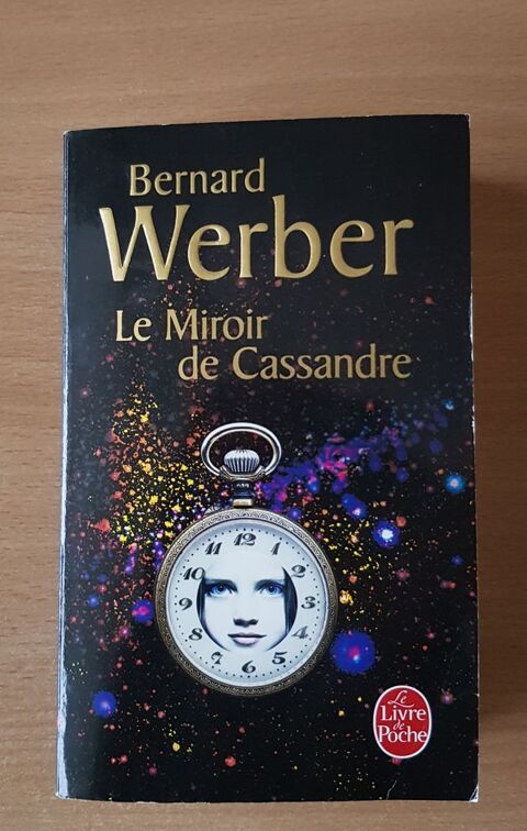 livre roman Bernard Werber le miroir de cassandre 4 Carnon Plage (34)