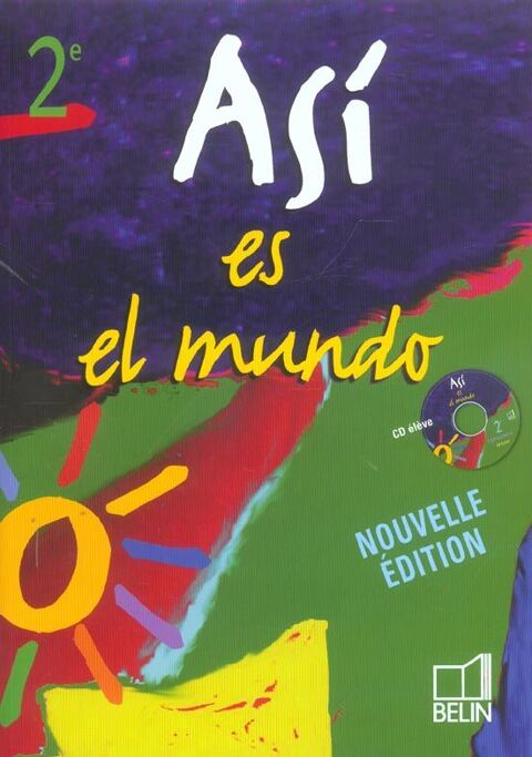 ASI ES EL MUNDO : espagnol ; 2nde 1 Roannes-Saint-Mary (15)