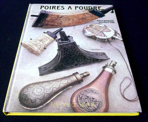 POIRES A POUDRE, 128 pages, de Robert Marquiset et JP 75 Gravelines (59)