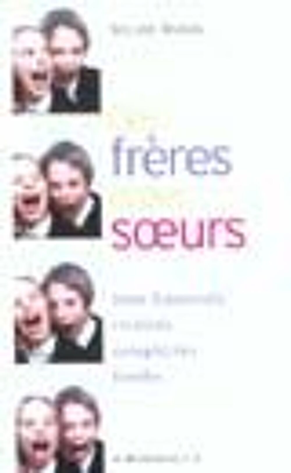 Des freres et des soeurs Livres et BD
