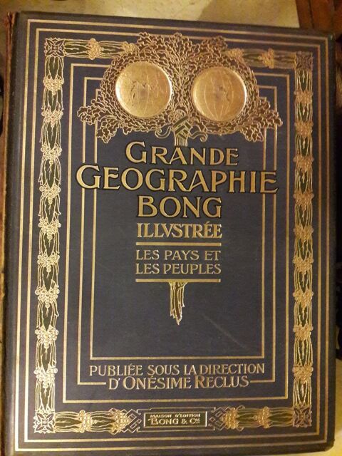 Grande Gographie Bong illustre - 1914  
Onsime Reclus 100 Guernes (78)