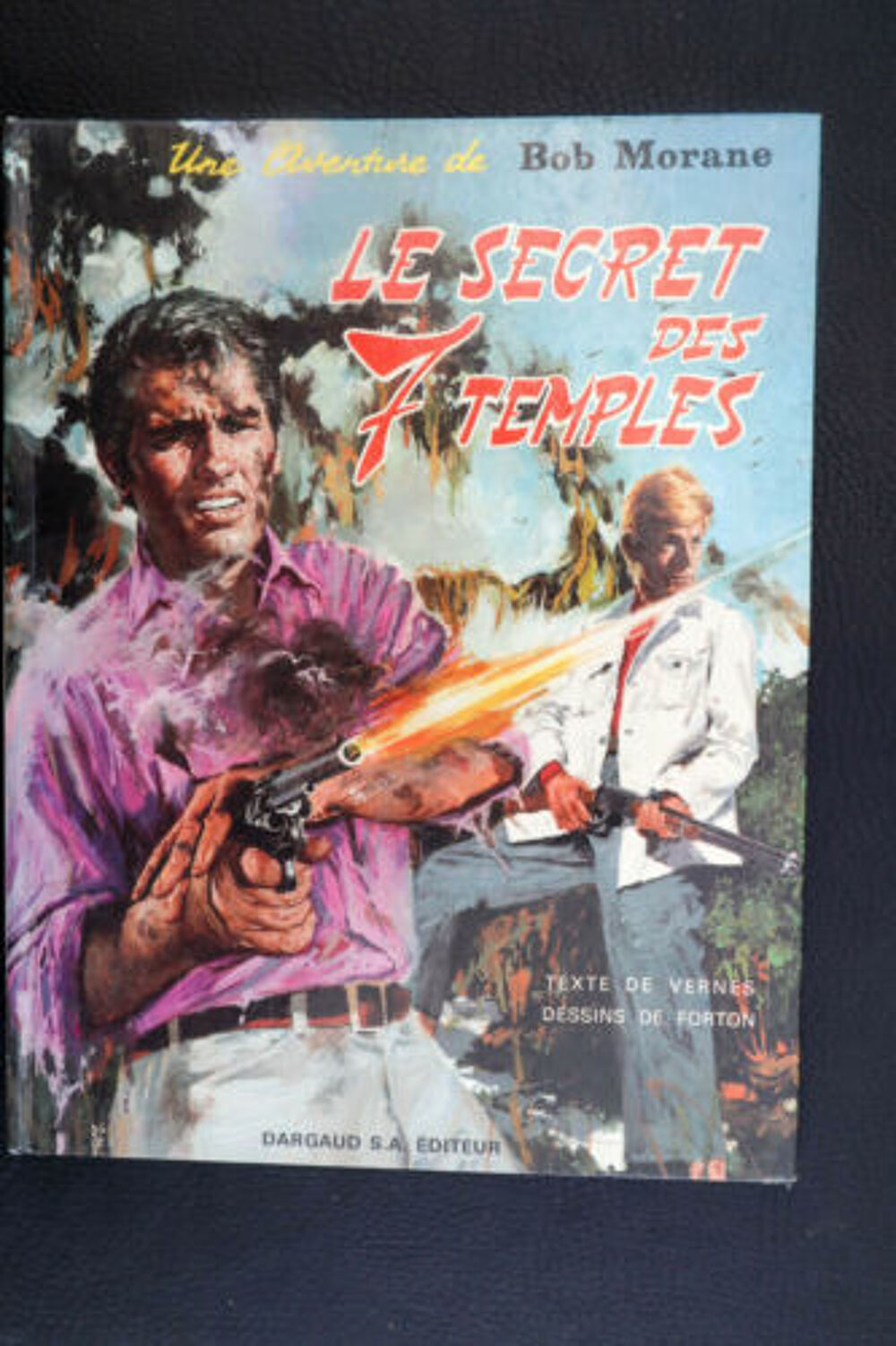 Forton Bob Morane &quot; Le Secret des 7 Temples&quot; Dargaud EO 1968 Livres et BD