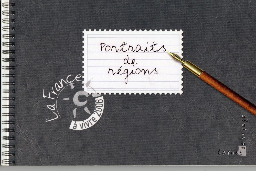 LIVRE 
PORTAITS DE REGIONS 
LA FRANCE A VIVRE 2006
N**
