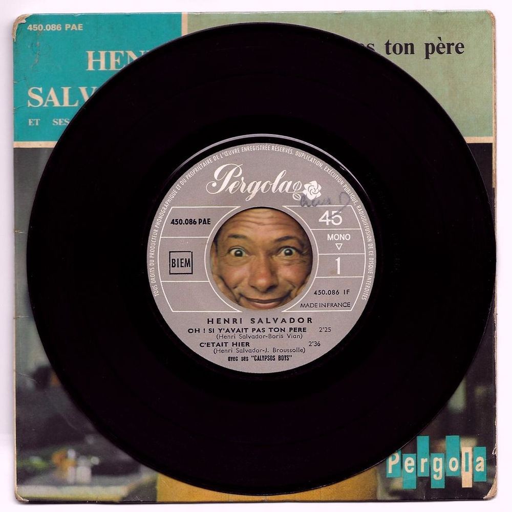 HENRI SALVADOR - 45t EP -OH SI Y'AVAIT PAS TON P&Egrave;RE- BIEM 64 CD et vinyles