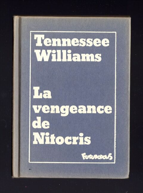 NICOLLET : La vengeance de Nitocris de Tennessee WILLIAMS 20 Argenteuil (95)