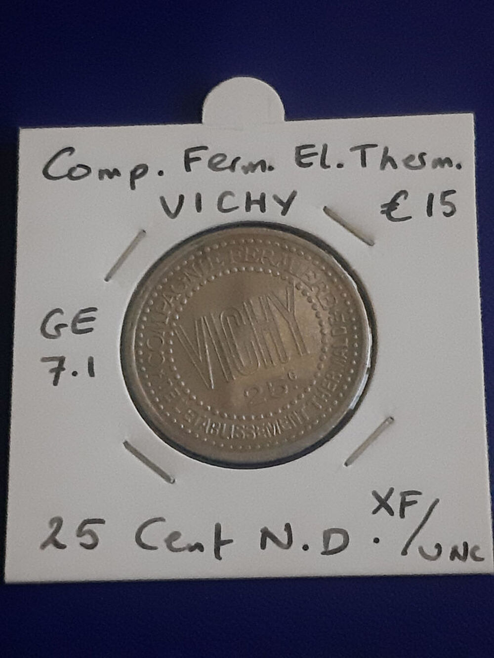 1922 Vichy 25 centimes compagnie fermi&egrave;re 
