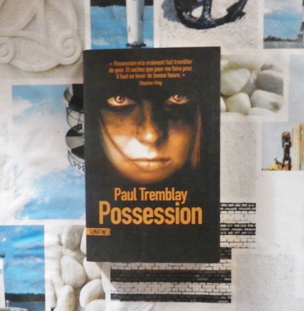 POSSESSION de Paul TREMBLAY Ed. Sonatine Livres et BD