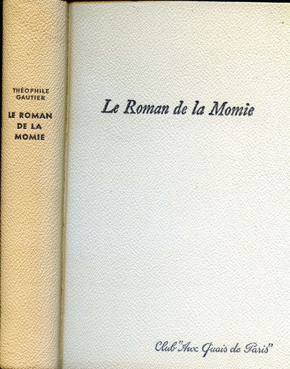 LE ROMAN DE LA MOMIE - Th&eacute;ophile Gautier, Livres et BD