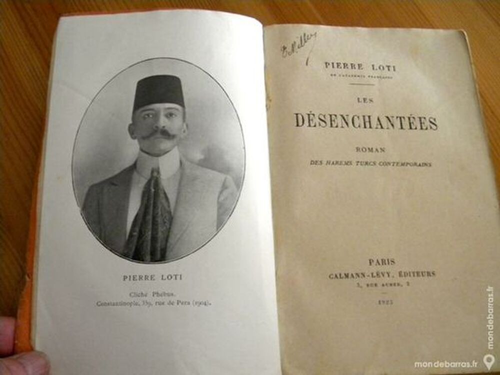 Les D&eacute;senchant&eacute;es de Pierre Loti - 1923 Livres et BD