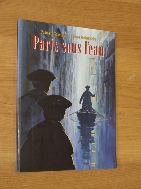 Livre, à partir de 8 ans, PARIS SOUS L'EAU, NEUF 4 Bagnolet (93)