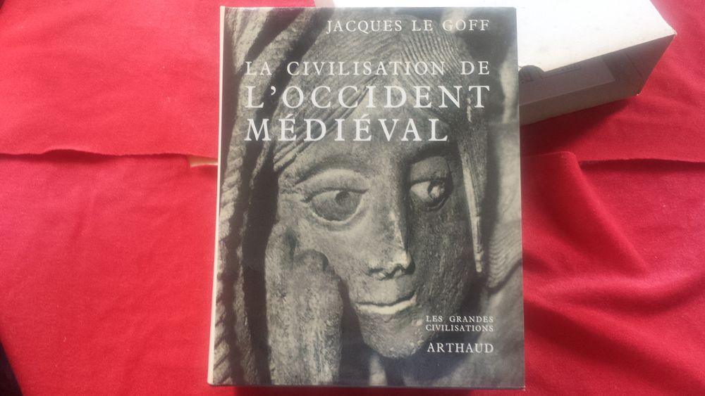Jacques LE GOFF &quot;La civilisation de l'occident m&eacute;di&eacute;val&quot; Livres et BD