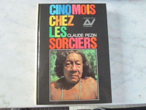 Cinq mois chez les sorciers (Claude Pezin) 5 Herblay (95)