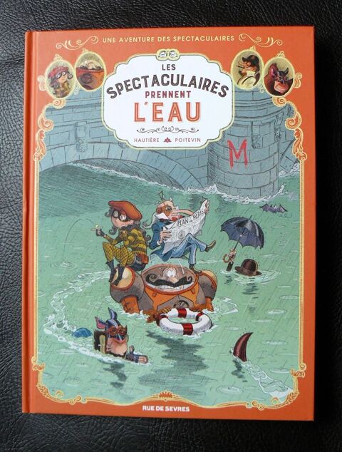 EO dédicacée : Les Spectaculaires prennent l'eau 40 Argenteuil (95)