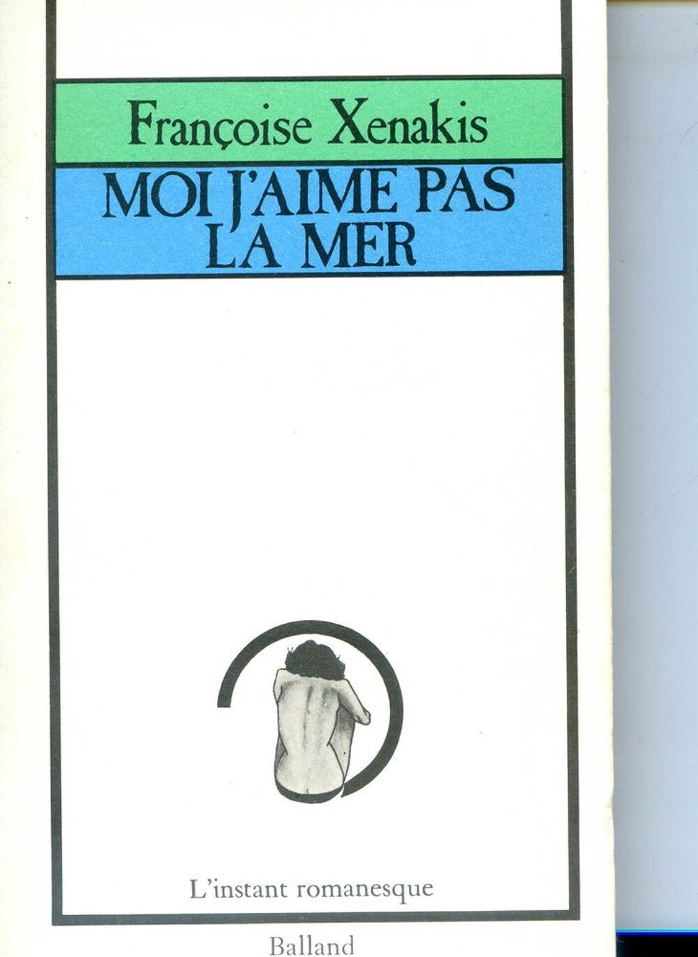 Moi j'aime pas la mer- Fran&ccedil;oise Xenakis, Livres et BD