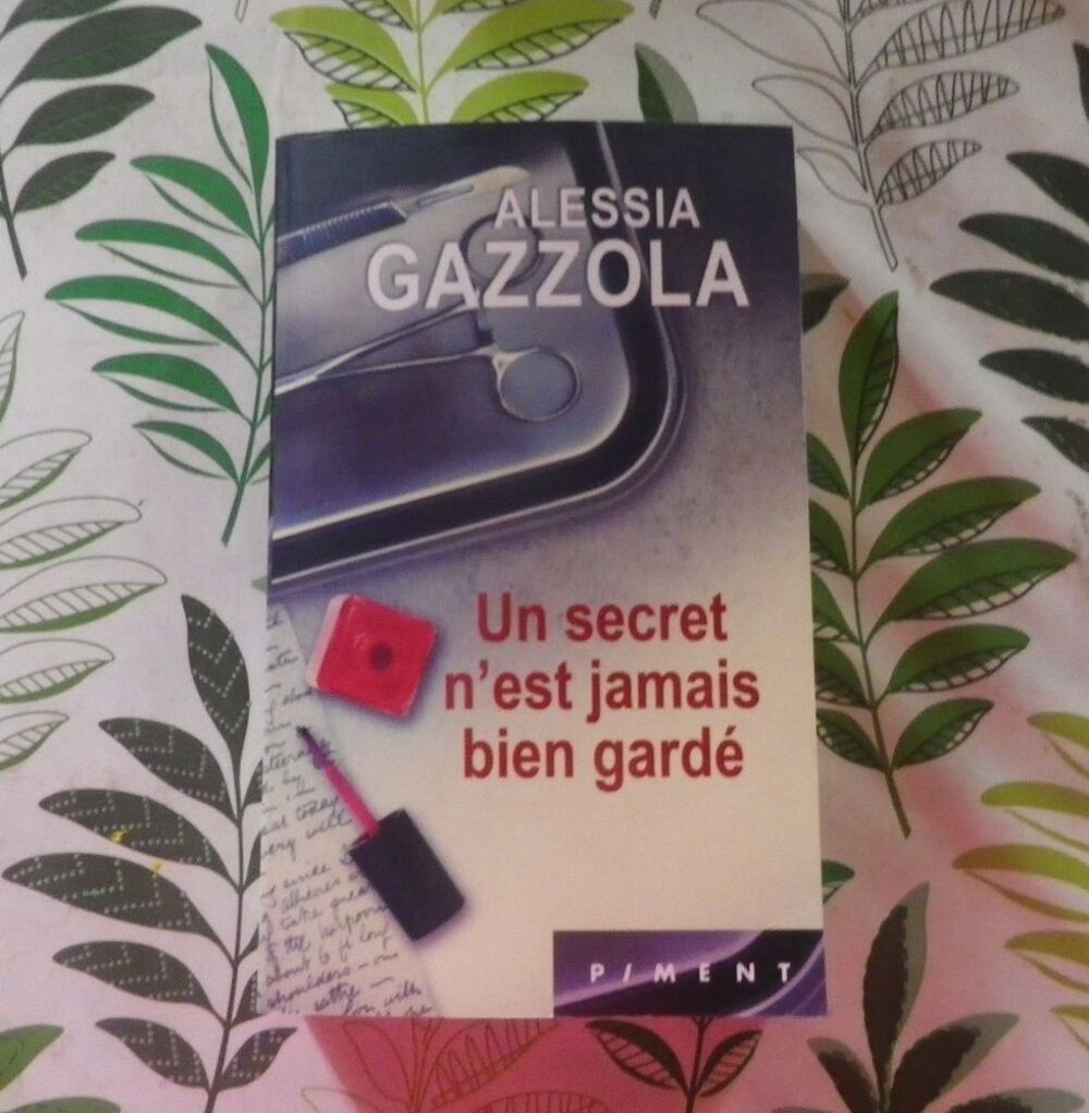 UN SECRET N'EST JAMAIS BIEN GARDE d'Alessia GAZZOLA Piment Livres et BD