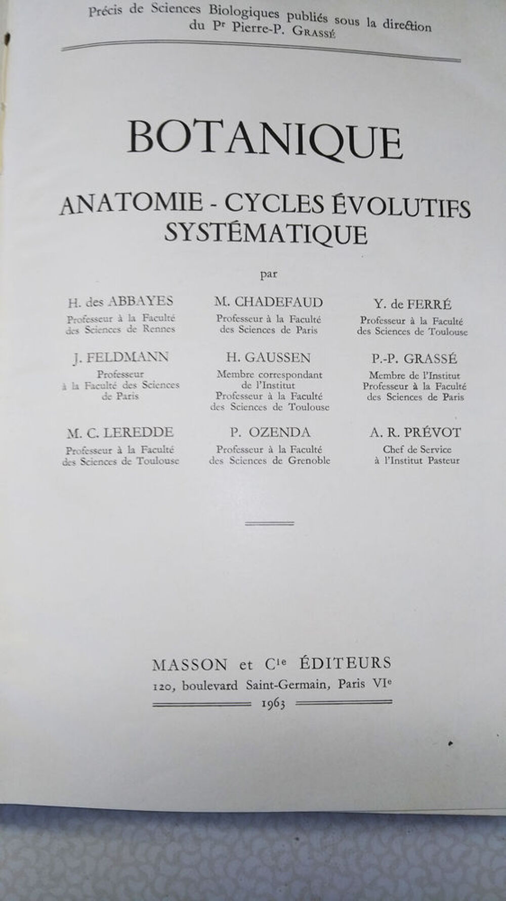 Botanique (Pr&eacute;cis de Sciences Biologiques)
Livres et BD