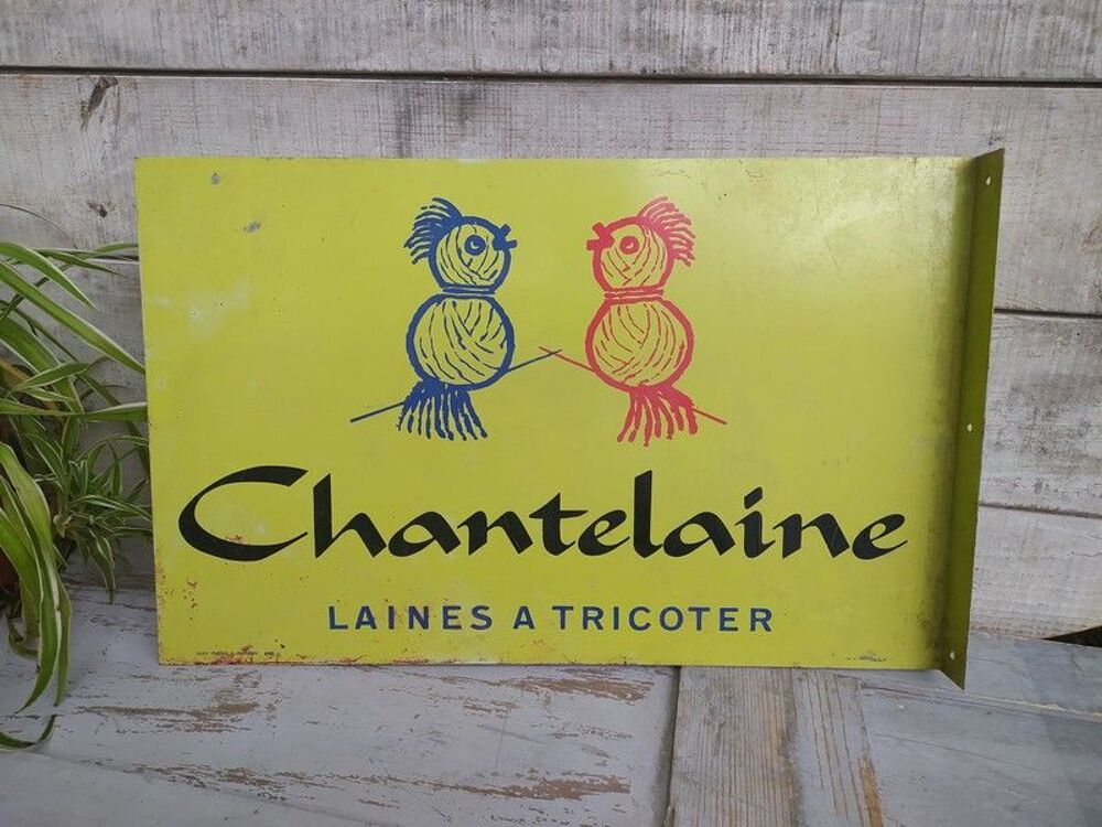 Ancienne Plaque T&ocirc;le Publicitaire Chantelaine Laines Tricot 