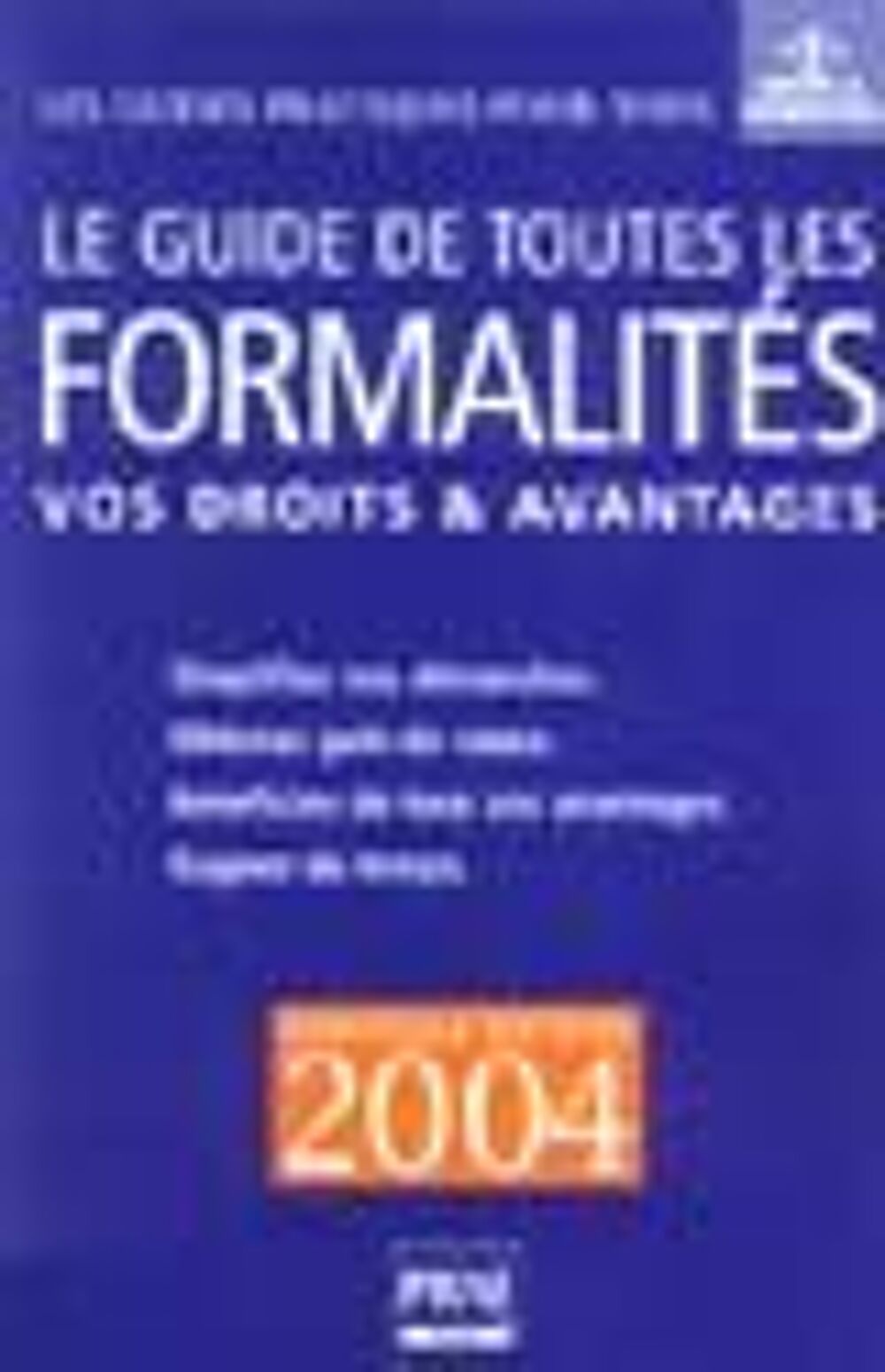 Le guide de toutes les formalit&eacute;s Livres et BD