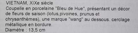 Coupelle  porcelaine BLEU de HUE VIETNAM
200 La Ciotat (13)