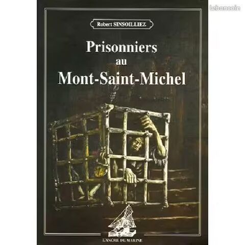 Prisonniers Au Mont-Saint-Michel - Sinsoilliez Robert 12 Vigneux-sur-Seine (91)