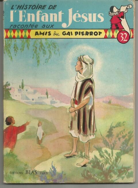 L'histoire de l'enfant Jesus racontée aux amis du gai Pierro 10 Montauban (82)