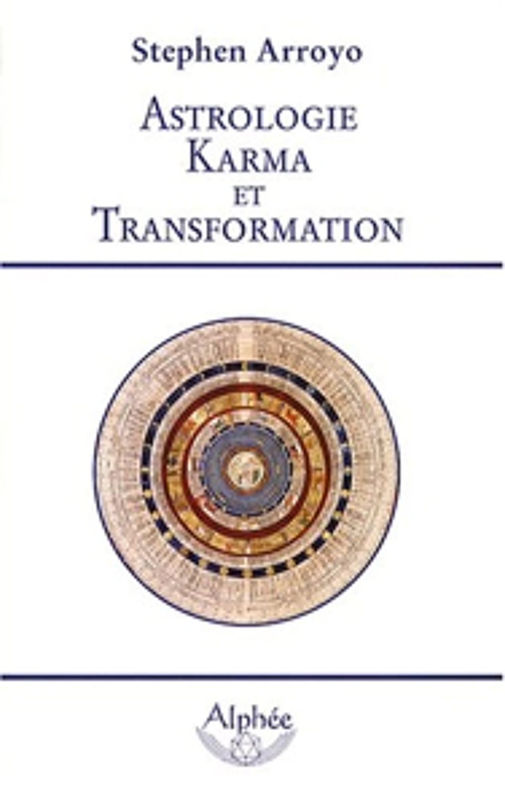 Astrologie, karma et transformation Arroyo .. TBE .. Livres et BD