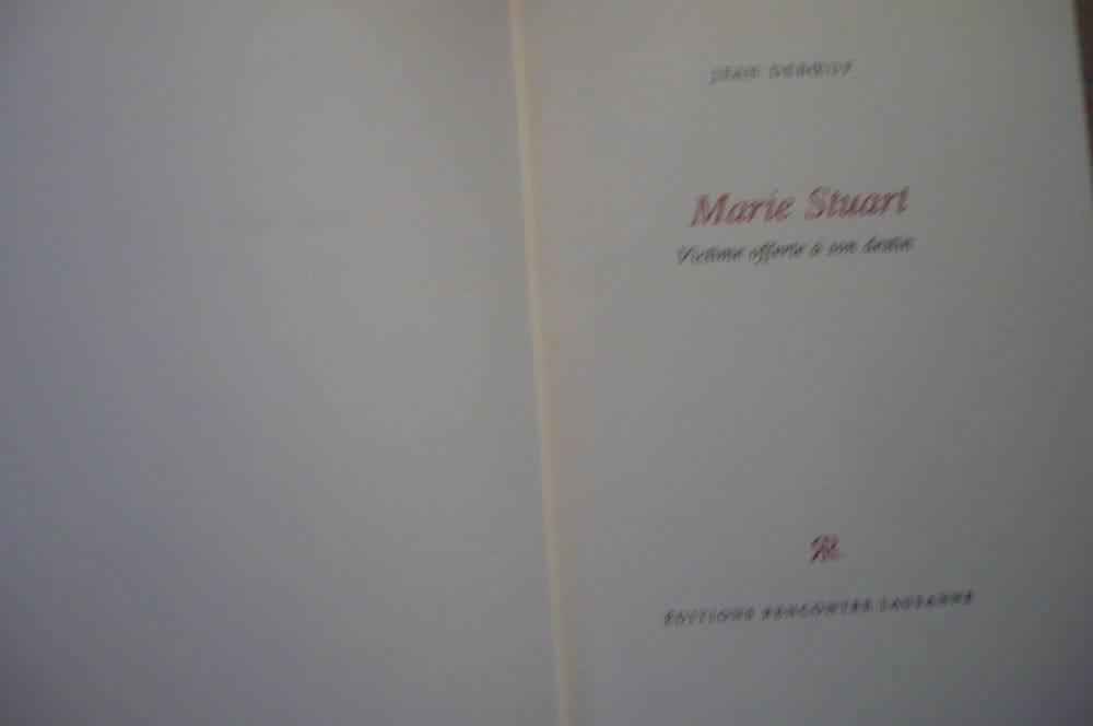 MARIE STUART, victime offert &agrave; son destin de Jean DEBOEUF Livres et BD