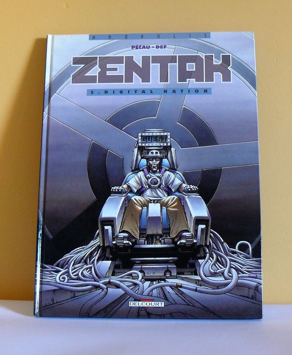 Zentak : Digital Nation - Tome 3 - EO - Def - 1999 Livres et BD