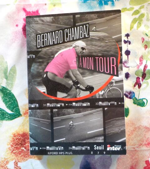 A MON TOUR par Bernard CHAMBAZ Ed. du Seuil 3 Bubry (56)