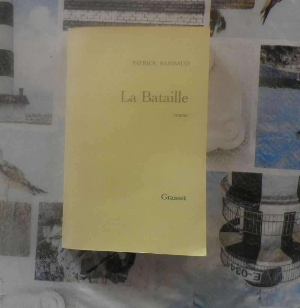 LA BATAILLE de Patrick RAMBAUD Ed. Grasset Livres et BD