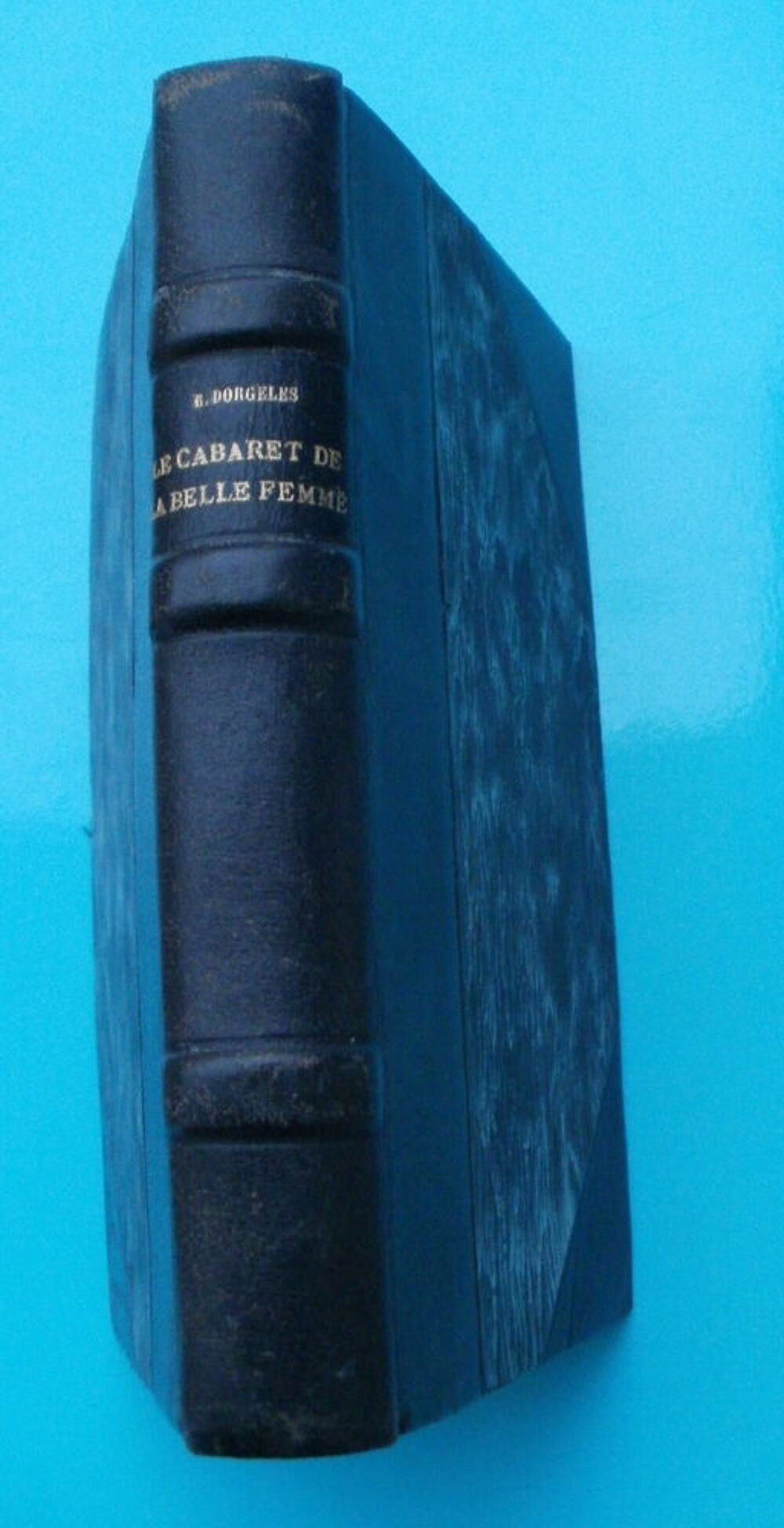 Roland DORGELES Le cabaret de la belle femme - 1928 Livres et BD