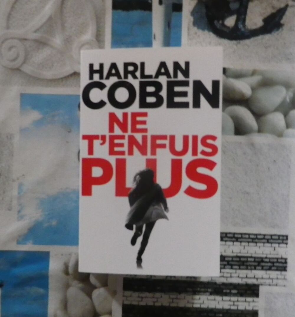 NE T'ENFUIS PLUS d'Harlan COBEN Ed. France Loisirs Livres et BD