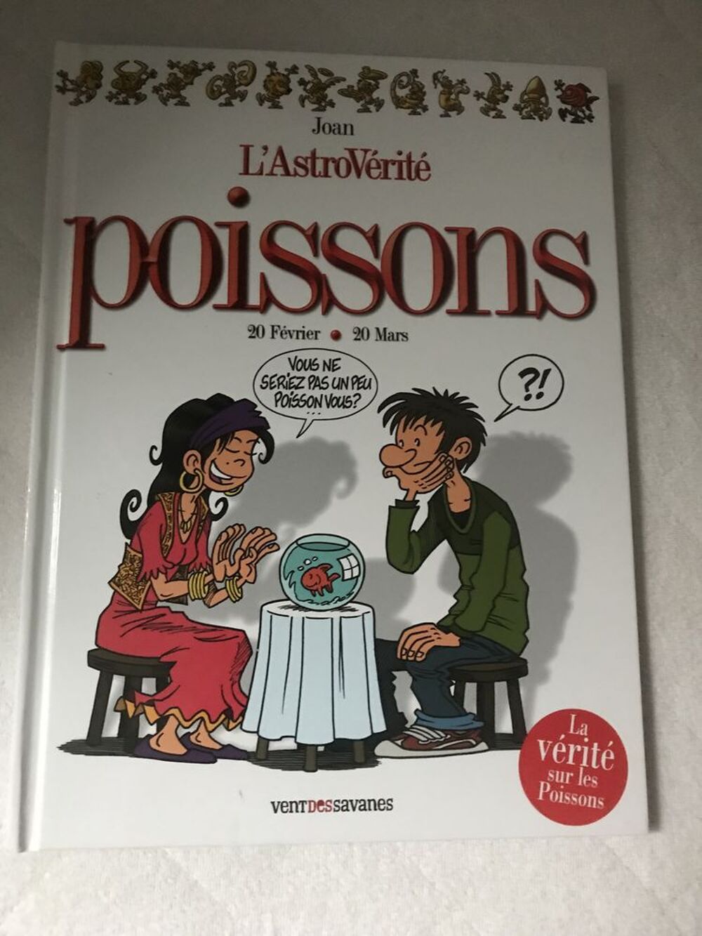 L ASTROVERITE sur le signe du POISSONS Livres et BD