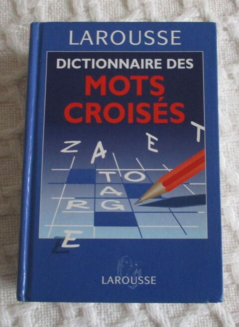 Dictionnaire des mots crois�s Larousse               5 Saint-Andr�-les-Vergers (10)