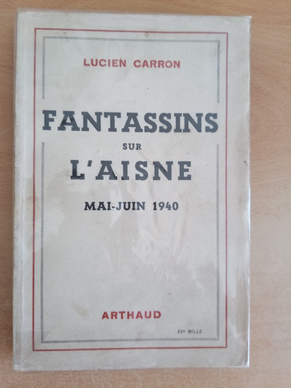 Fantassins sur l'Aisne. Mai-Juin 1940. Livres et BD