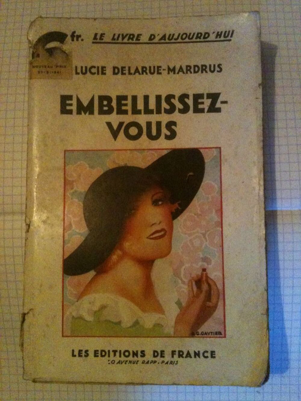 Lucie DELARUE-MARDRUS, Embellissez-vous - Les Trois Lys Livres et BD