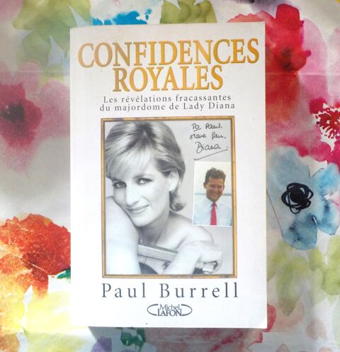 CONFIDENCES ROYALES par Paul BURRELL Ed. Lafon 3 Bubry (56)