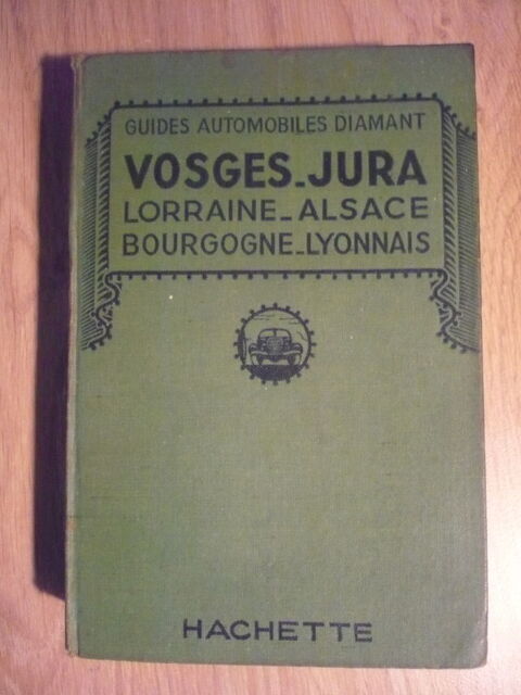GUIDES AUTOMOBILES DIAMANT 1939 VOSGES- JURA - LORRAINE ... 5 Pessac (33)