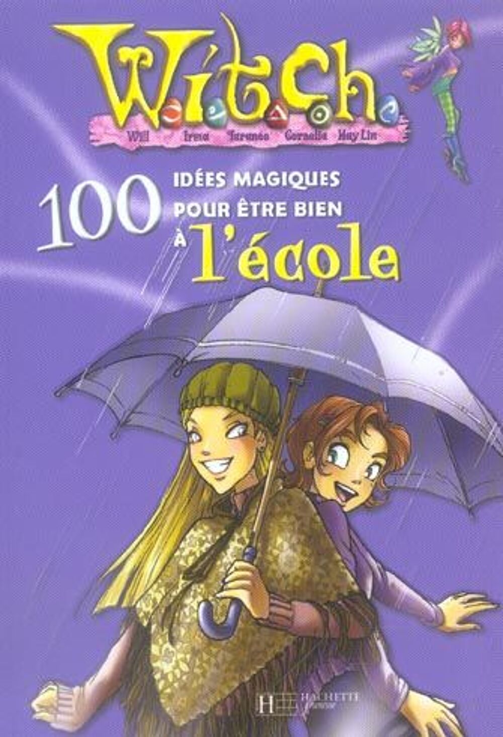 100 id&eacute;es magiques pour &ecirc;tre bien &agrave; l'&eacute;cole-Gnome Elisabetta Livres et BD