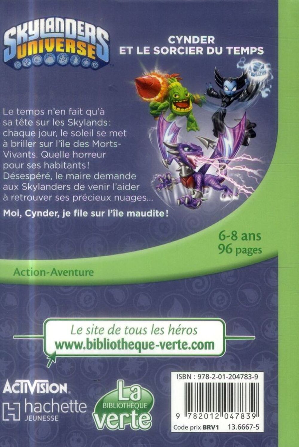 Skylanders Universe t.5 : Cynder et le sorcier du temps Livres et BD