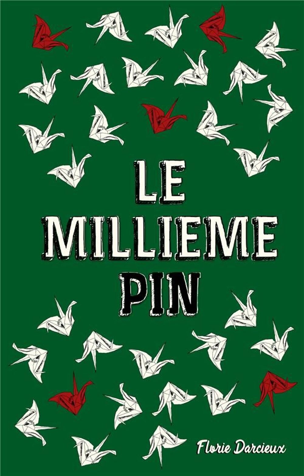 Le milli&egrave;me pin de Florie Darcieux tr&egrave;s bon &eacute;tat Livres et BD
