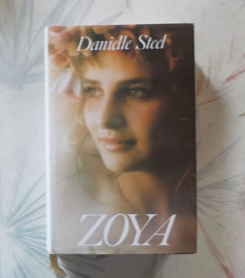 ZOYA de Danielle STEEL Ed. France Loisirs Livres et BD
