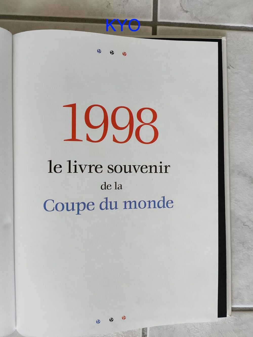 Coupe du monde 98 Le livre souvenir Zin&eacute;dine Zidane football Livres et BD