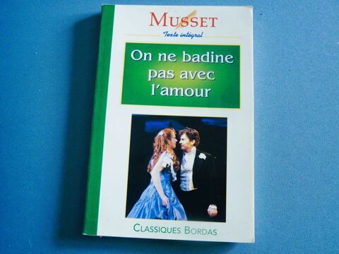 On ne badine pas avec l'amour livre litterature classique TB Brienne-le-Château (10)