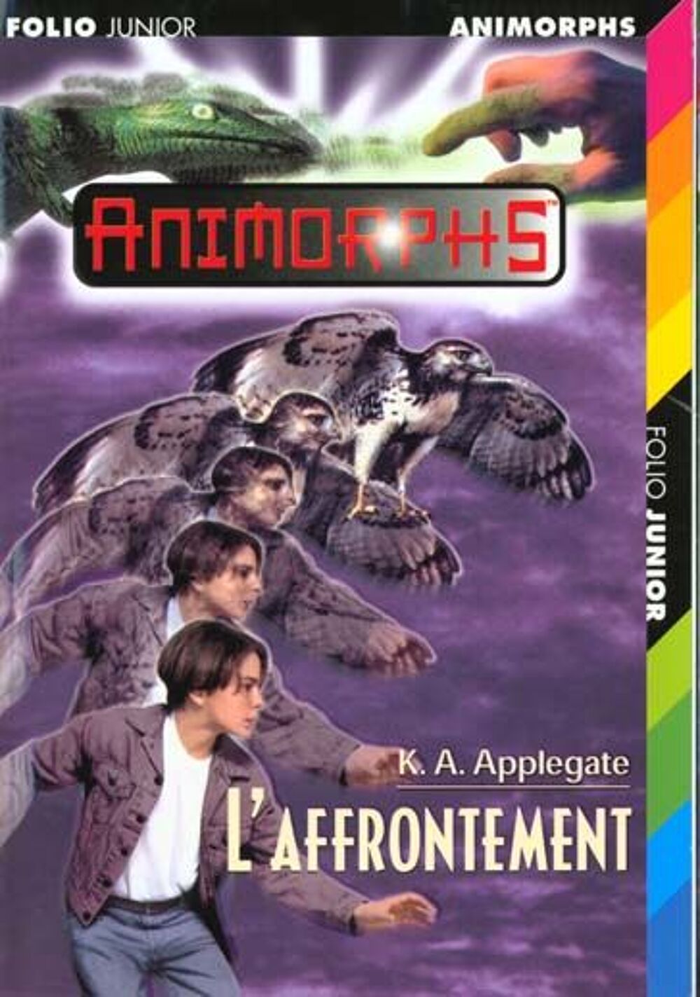 L'Affrontement - ANIMORPHS K.A. APPLEGATE Livres et BD