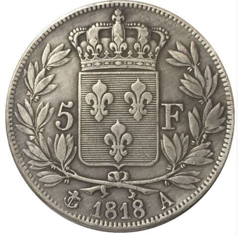 COPIE PLAQU ARGENT- LOUIS XVIII ROI DE FRANCE 5 FRANCS 1818 10 Hautmont (59)