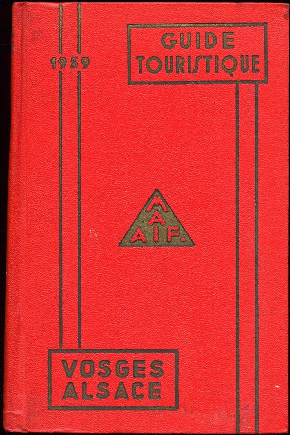 Guide touristique MAIF
Vosges et de l'Alsace
1959
Livres et BD