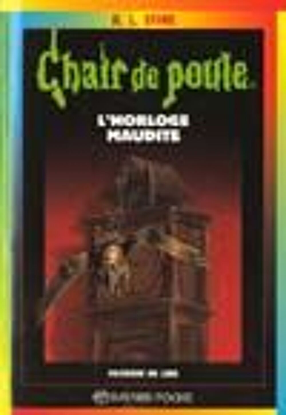 Chair de poule t.24 : l'horloge maudite Livres et BD